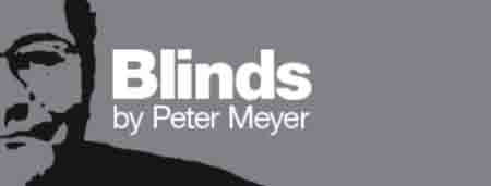 Blinds by Peter Meyer